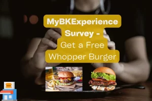 Www.Mybkexperience.Com Survey Free Whopper Burger